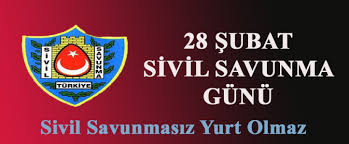 Tahsin Tiryaki: “SİVİL SAVUNMA GÜNÜ”