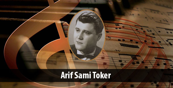 Tahsin Tiryaki: “ARİF SAMİ TOKER”