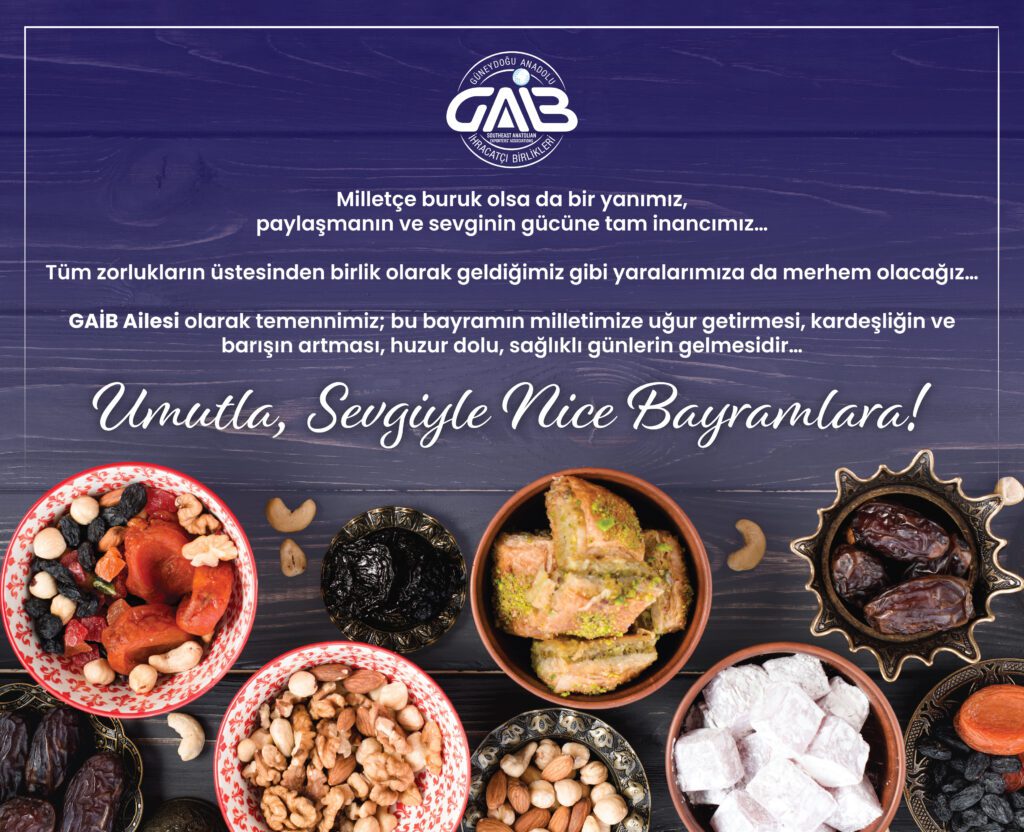 GAİB: “UMUTLA, SEVGİYLE NİCE BAYRAMLARA”