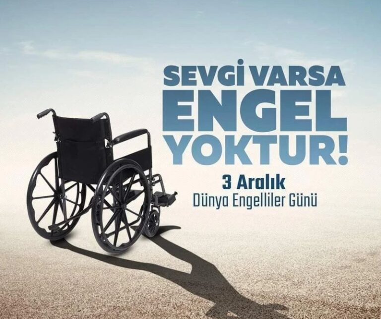 Tahsin Tiryaki: “DÜNYA ENGELLİLER GÜNÜ”