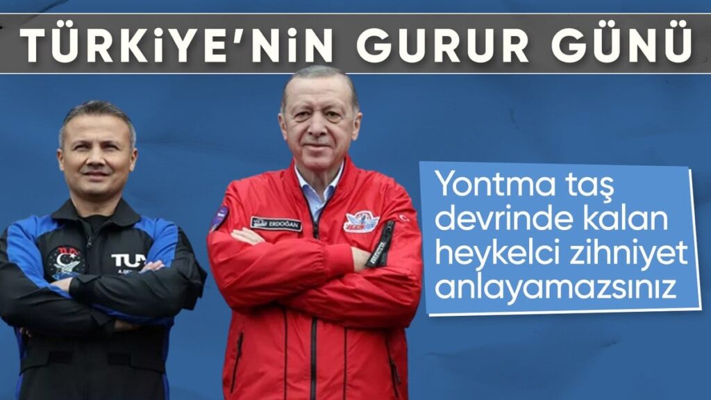 “Türkiye Yüzyılı’na ilk kez gerçekleştirdiğimiz insanlı uzay göreviyle adım atıyoruz”