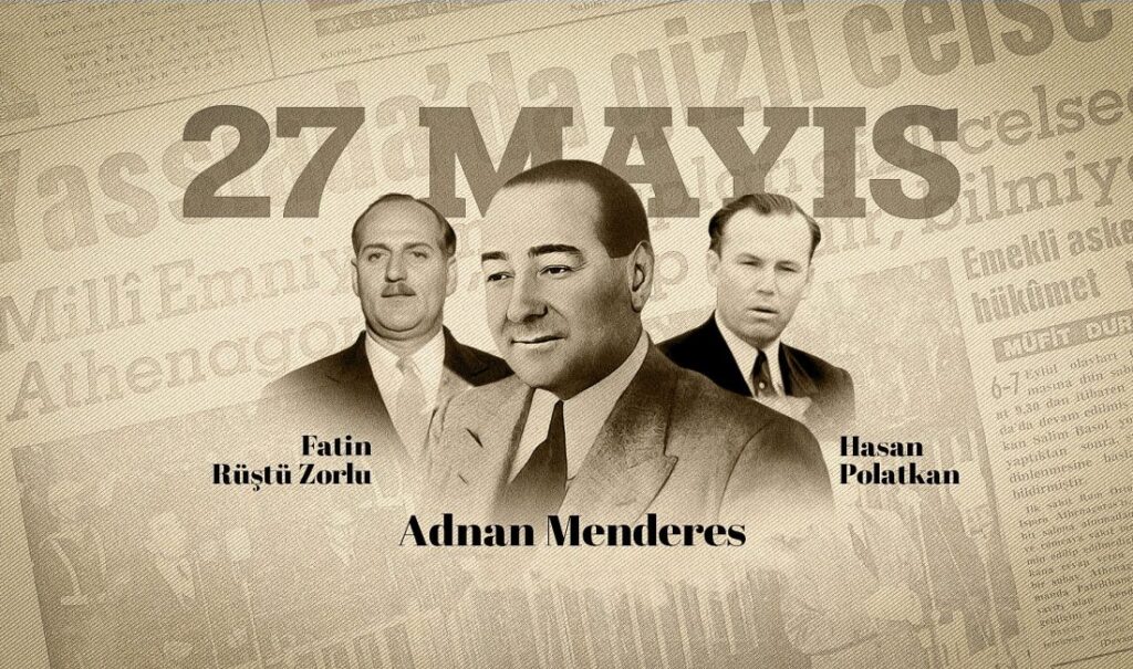 M. Erhan Durukan: “27 MAYIS DARBESİ”