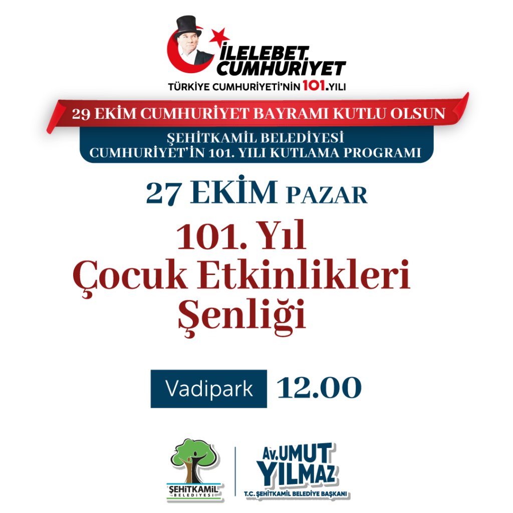ŞEHİTKAMİL’DE 29 EKİM CUMHURİYET BAYRAMI COŞKU İLE KUTLANACAK