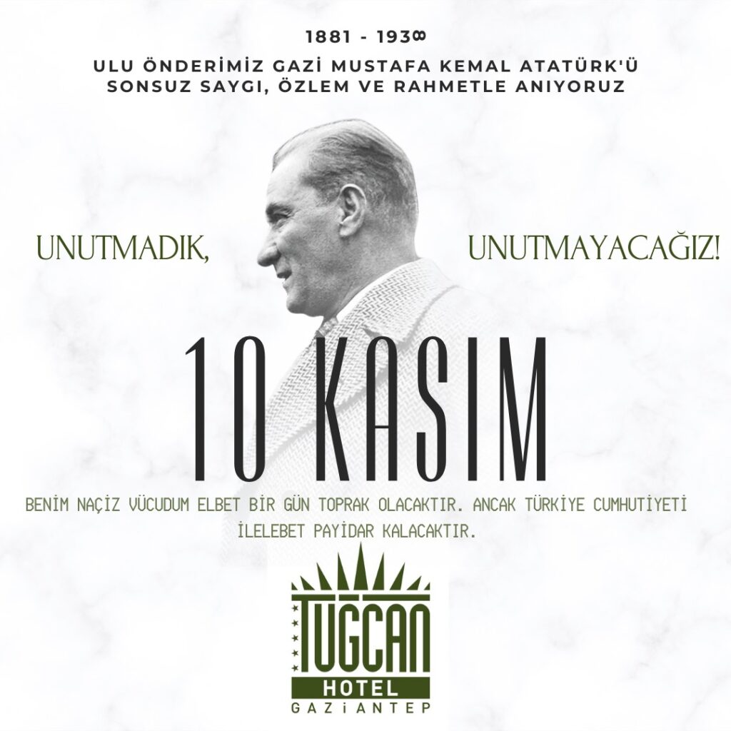 Tuğcan Hotel: “UNUTMADIK UNUTMAYACAĞIZ”