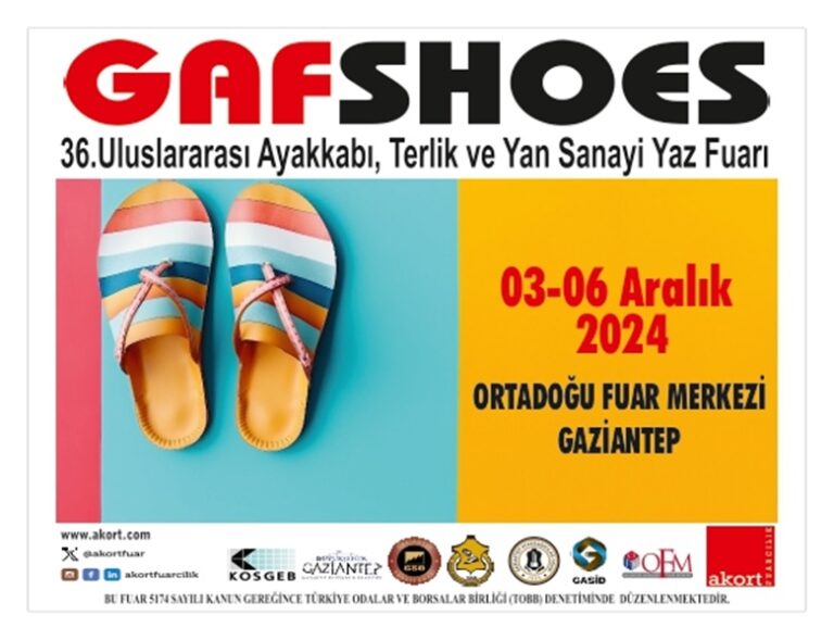 GAFSHOES 36. Uluslar arası Ayakkabı, Terlik ve Yan Sanayi Yaz Fuarı