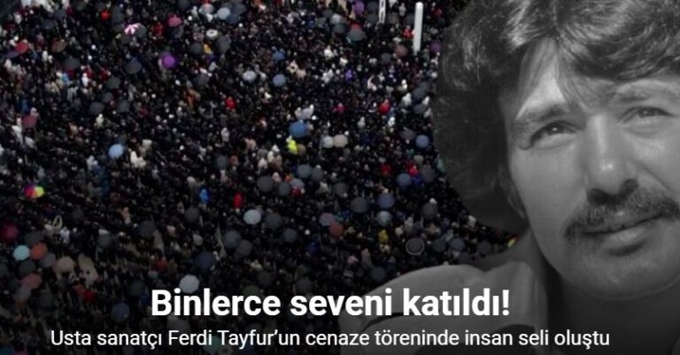 Binlerce seveni Ferdi Tayfur’u son yolculuğuna böyle uğurladı