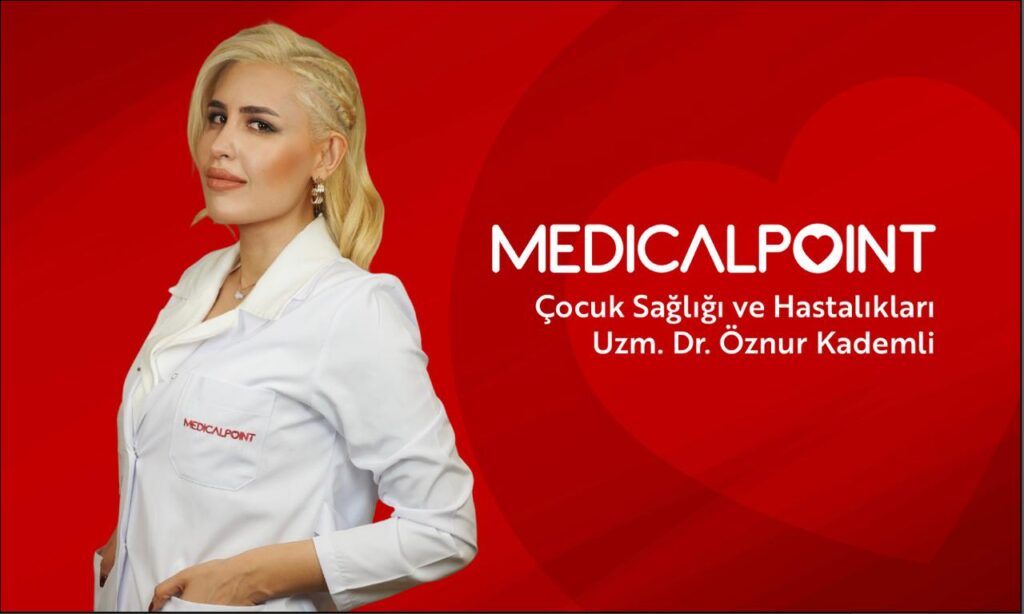 DR. ÖZNUR KADEMLİ MEDICAL POINT GAZİANTEP HASTANESİ’NDE