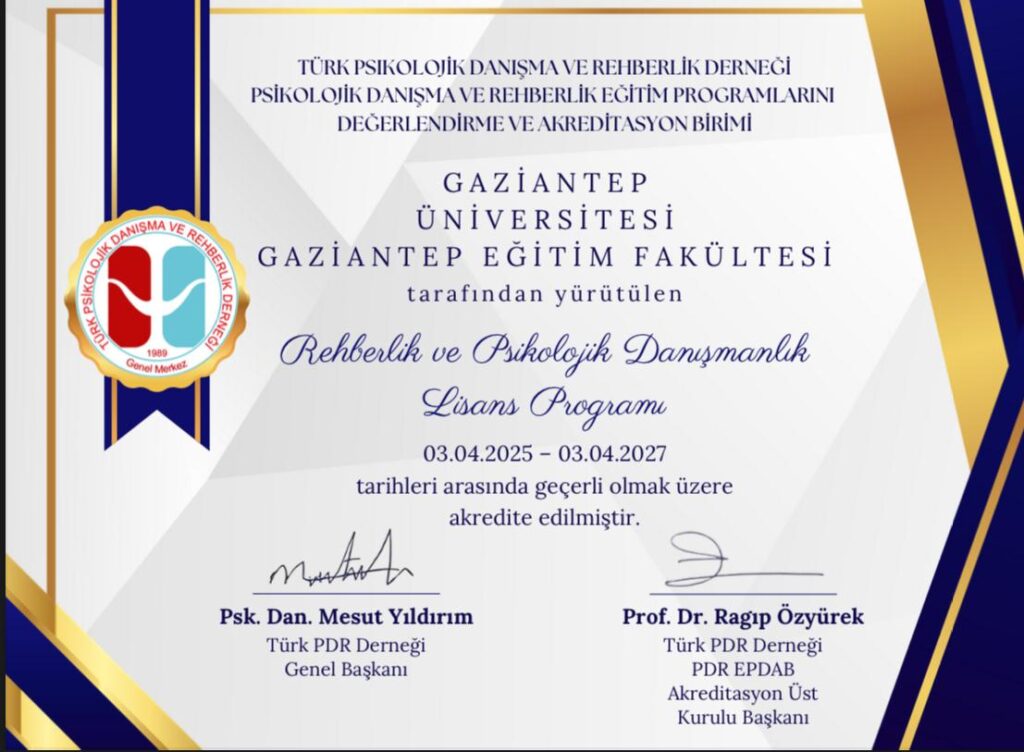 GAÜN REHBERLİK VE PSİKOLOJİK DANIŞMANLIK PROGRAMI AKREDİTASYON BAŞARISI ELDE ETTİ