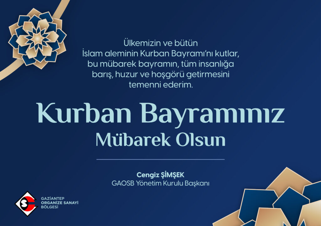GAOSB Başkanı Cengiz Şimşek: “Kurban Bayramınız Mübarek Olsun”