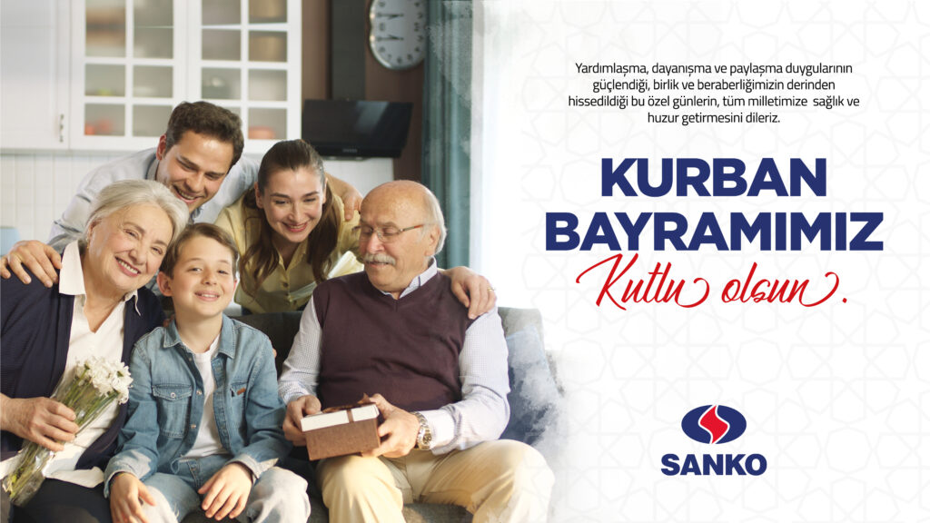 SANKO: “KURBAN BAYRAMIMIZ KUTLU OLSUN”