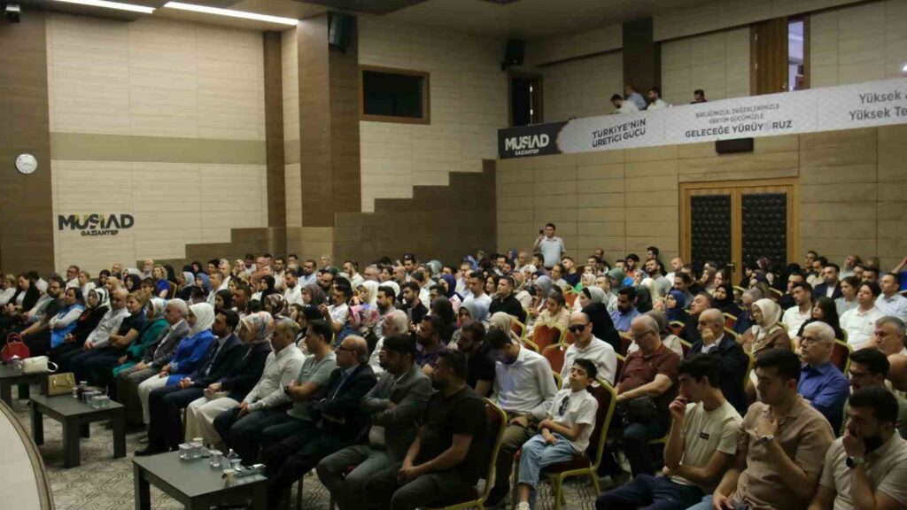 “Son Kalemiz Aile” programı MÜSİAD Gaziantep’te yoğun katılımla gerçekleştirildi